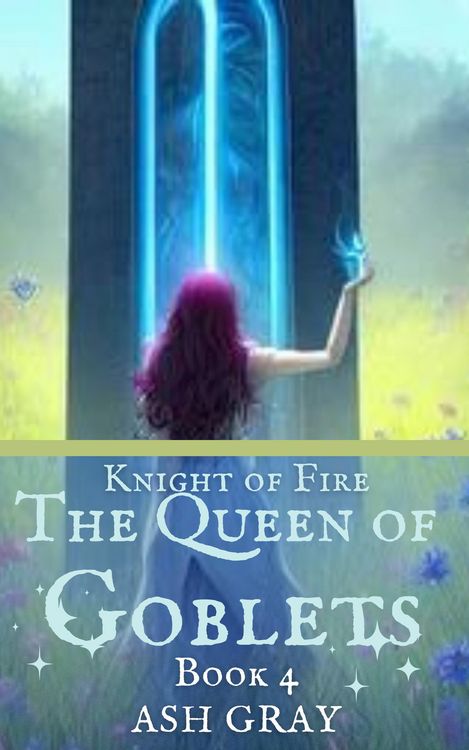 Produktbild: The Queen of Goblets (Knight of Fire, #4)