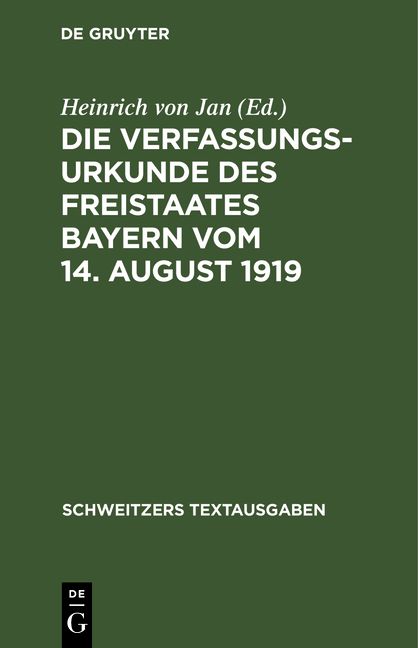 Produktbild: Die Verfassungsurkunde des Freistaates Bayern vom 14. August 1919