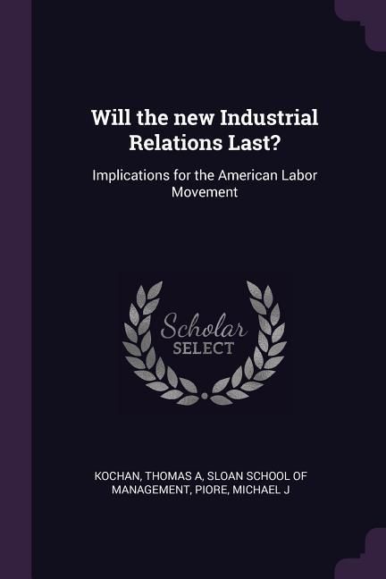 Produktbild: Will the new Industrial Relations Last?