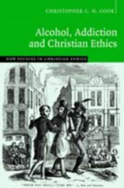Produktbild: Alcohol, Addiction and Christian Ethics