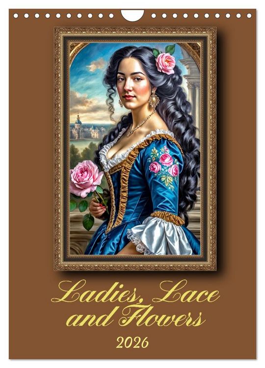 Produktbild: Ladies, Lace and Flowers (Wall Calendar 2026 DIN A4 portrait), CALVENDO 12 Month Wall Calendar