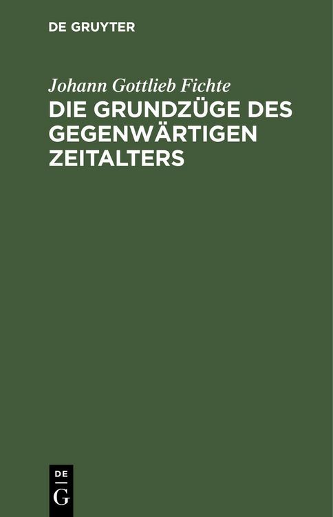 Produktbild: Die Grundz&uuml;ge des gegenw&auml;rtigen Zeitalters