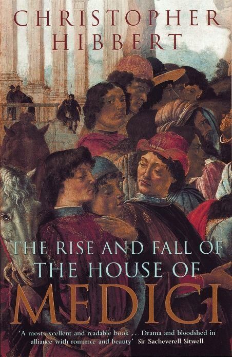 Produktbild: The Rise and Fall of the House of Medici