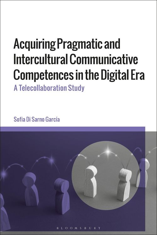 Produktbild: Acquiring Pragmatic and Intercultural Communicative Competences in the Digital Era