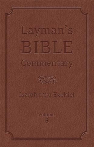 Produktbild: Layman's Bible Commentary Vol. 6: Isaiah Thru Ezekiel