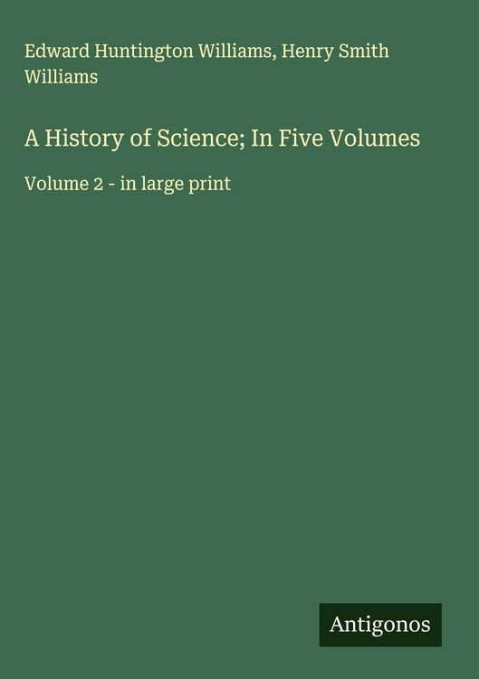 Produktbild: A History of Science; In Five Volumes