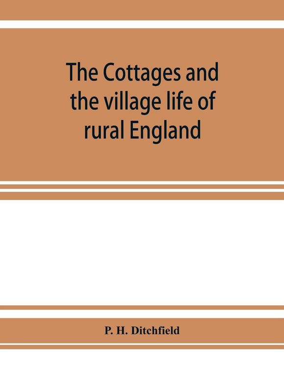 Produktbild: The cottages and the village life of rural England