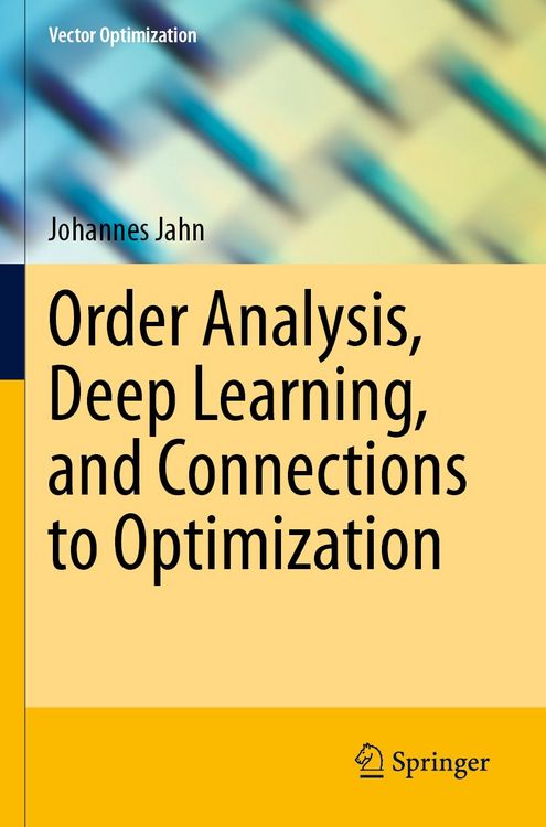 Produktbild: Order Analysis, Deep Learning, and Connections to Optimization