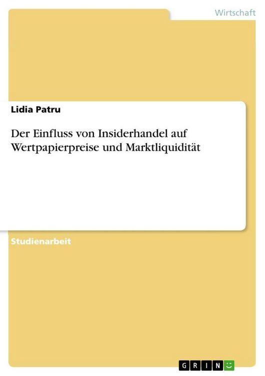 Produktbild: Der Einfluss von Insiderhandel auf Wertpapierpreise und Marktliquidit&auml;t