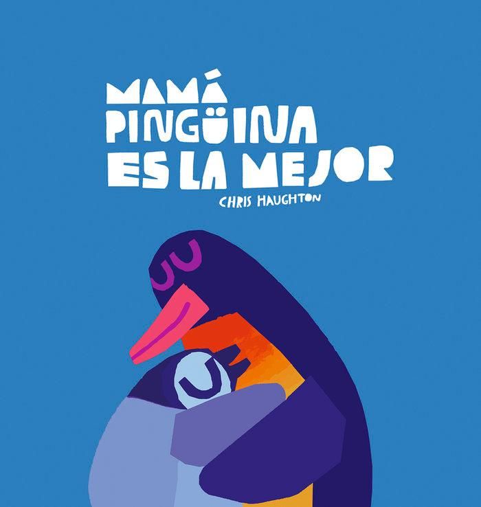 Produktbild: Mam&aacute; Ping&uuml;ina Es La Mejor