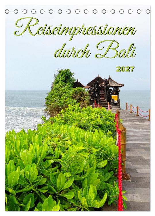 Produktbild: Reiseimpressionen durch Bali (Tischkalender 2027 DIN A5 hoch), CALVENDO Monatskalender