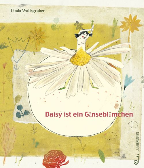 Produktbild: Wolfsgruber, L: Daisy ist ein G&auml;nsebl&uuml;mchen