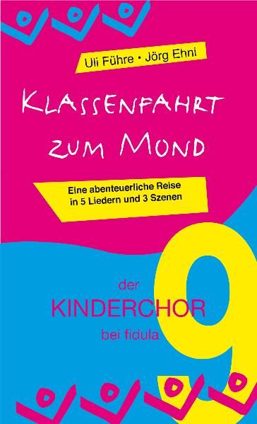 Produktbild: Klassenfahrt zum Mond (der KINDERCHOR 9)