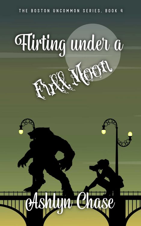 Produktbild: Flirting Under a Full Moon (Boston Uncommon, #4)