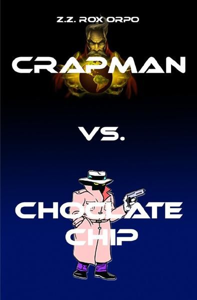 Produktbild: Crapman / Crapman vs. Choclate Chip