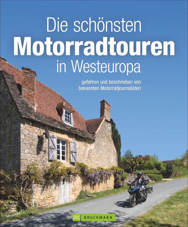 Produktbild: Die sch&ouml;nsten Motorradtouren in Westeuropa