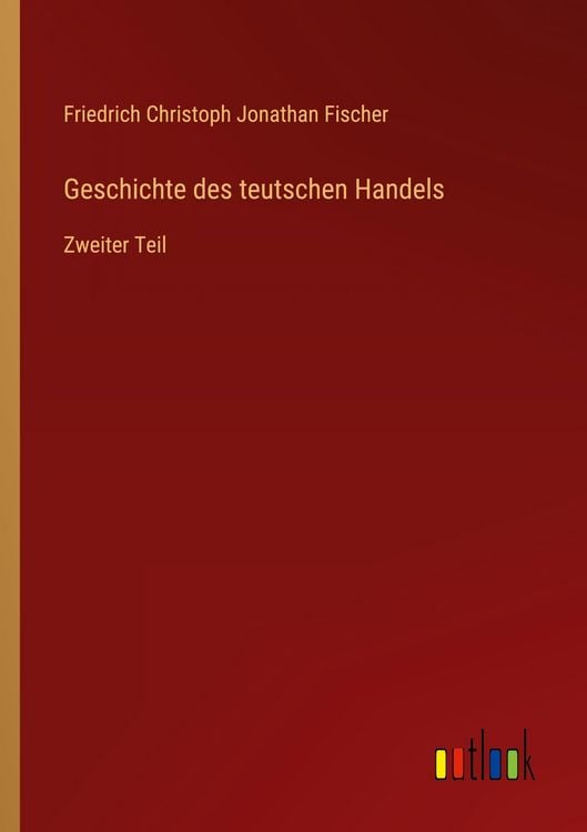 Produktbild: Geschichte des teutschen Handels