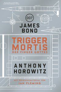 Produktbild: James Bond: Trigger Mortis &ndash; Der Finger Gottes
