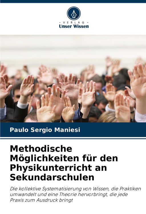 Produktbild: Methodische M&ouml;glichkeiten f&uuml;r den Physikunterricht an Sekundarschulen