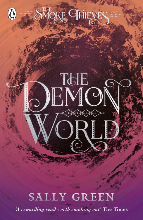 Produktbild: The Demon World (The Smoke Thieves Book 2)