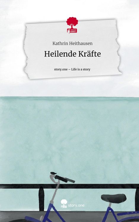 Produktbild: Heilende Kr&auml;fte. Life is a Story - story.one