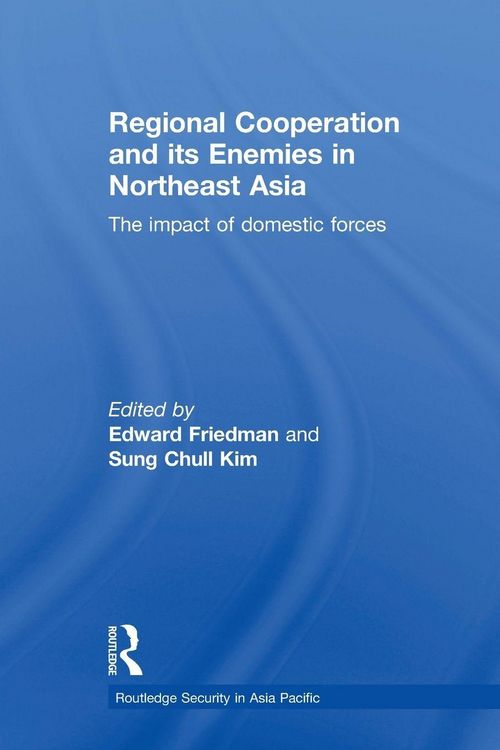 Produktbild: Regional Co-operation and Its Enemies in Northeast Asia