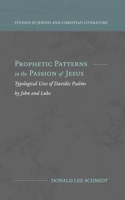 Produktbild: Prophetic Patterns in the Passion of Jesus