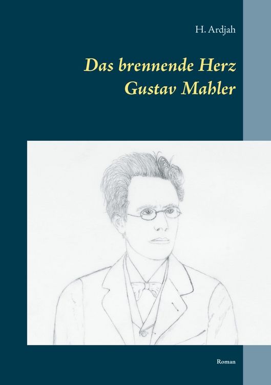 Produktbild: Das brennende Herz - Gustav Mahler