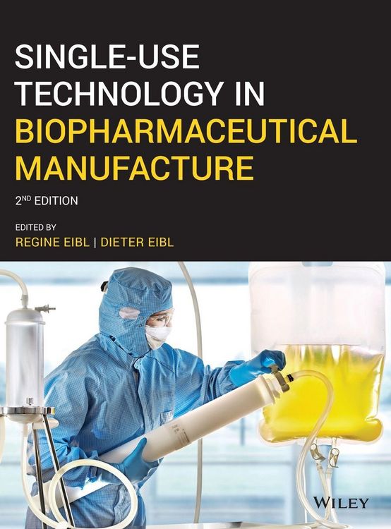 Produktbild: Single-Use Technology in Biopharmaceutical Manufacture