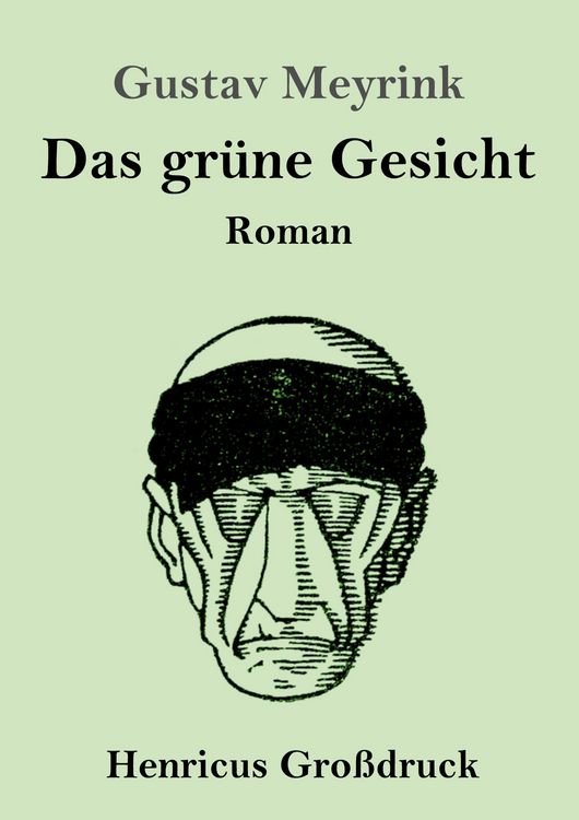 Produktbild: Das gr&uuml;ne Gesicht (Gro&szlig;druck)