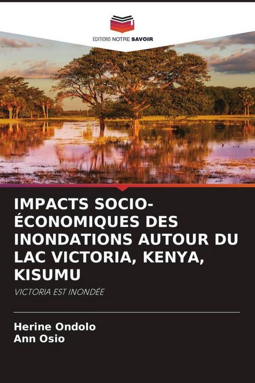 Produktbild: Impacts Socio-&Eacute;conomiques des Inondations Autour Du Lac Victoria, Kenya, Kisumu