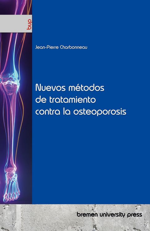Produktbild: Nuevos m&eacute;todos de tratamiento contra la osteoporosis