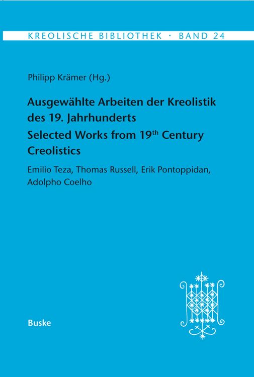 Produktbild: Ausgew&auml;hlte Arbeiten der Kreolistik des 19. Jahrhunderts / Selected Works from 19th Century Creolistics