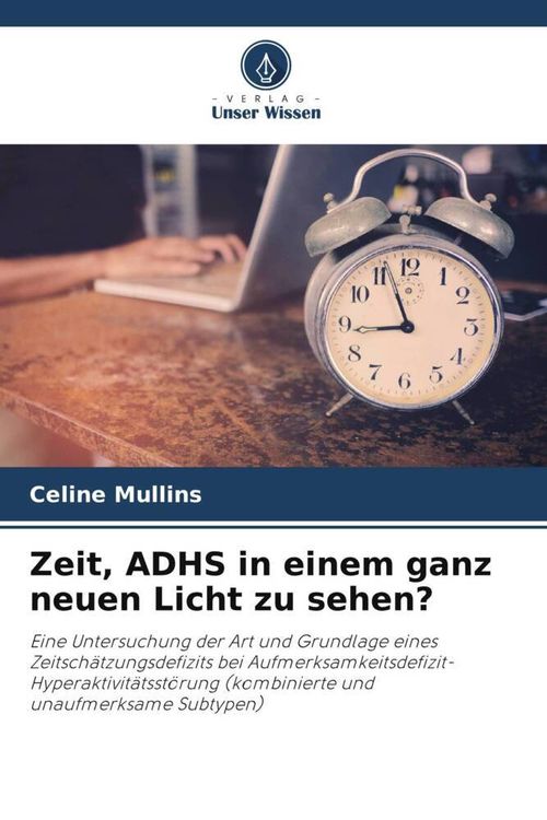 Produktbild: Zeit, ADHS in einem ganz neuen Licht zu sehen?