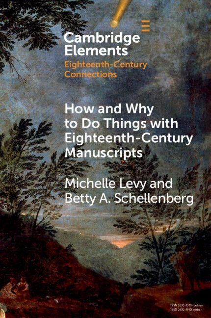 Produktbild: How and Why to Do Things with Eighteenth-Century Manuscripts