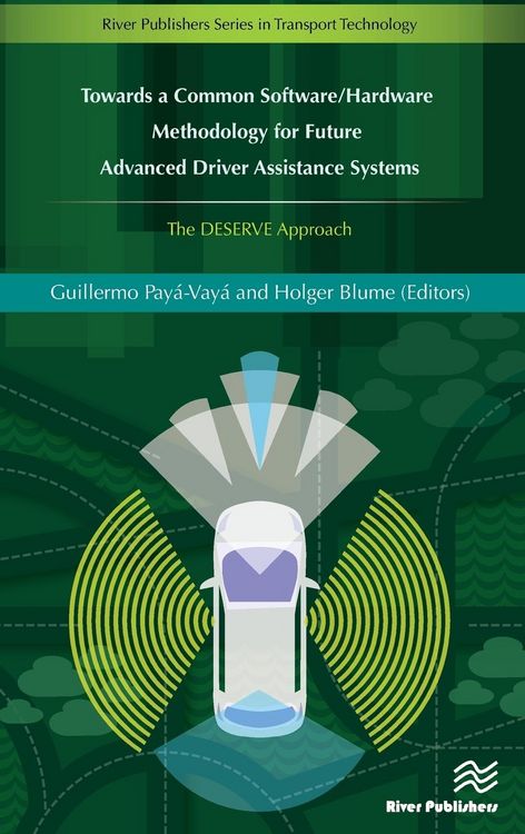Produktbild: Towards a Common Software/Hardware Methodology for Future Advanced Driver Assistance Systems