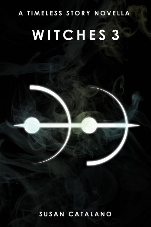 Produktbild: Witches 3 (A Timeless Story, #3)