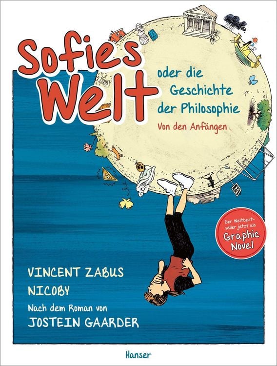 Produktbild: Sofies Welt oder die Geschichte der Philosophie - Von den Anf&auml;ngen.