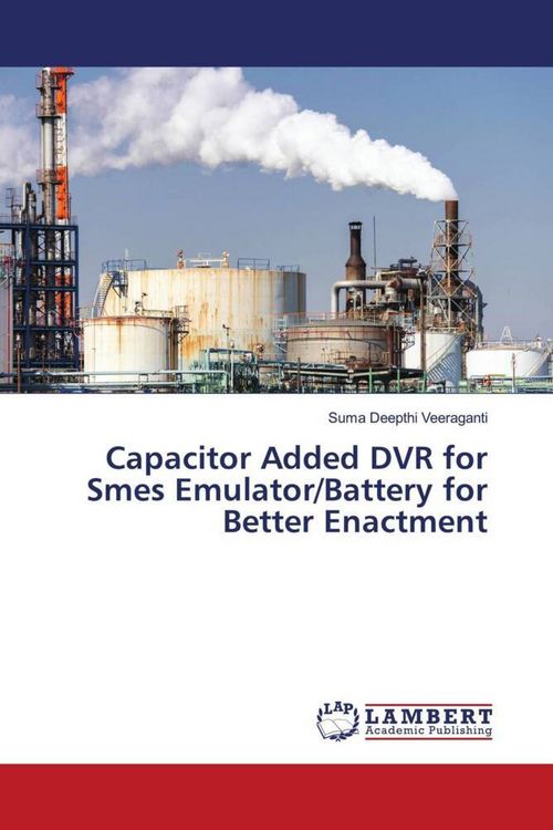 Produktbild: Capacitor Added DVR for Smes Emulator/Battery for Better Enactment