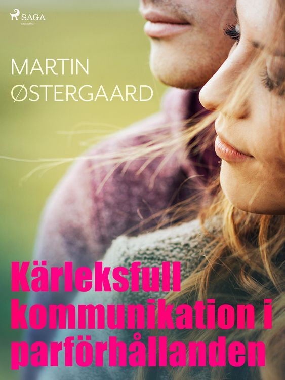 Produktbild: K&auml;rleksfull kommunikation i parf&ouml;rh&aring;llanden