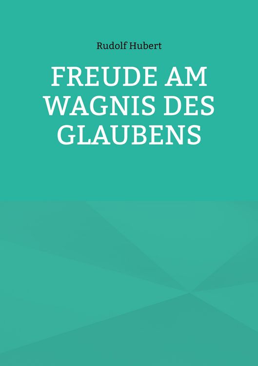 Produktbild: Freude am Wagnis des Glaubens