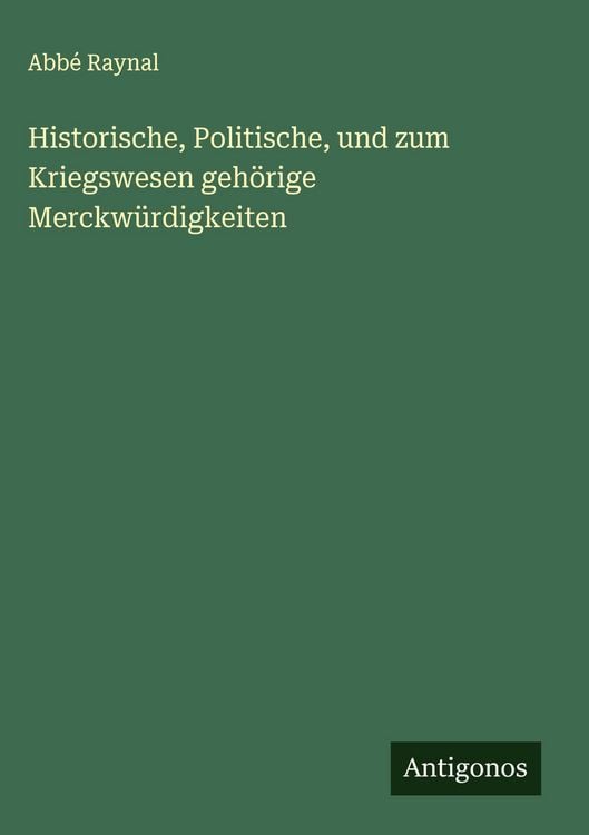 Produktbild: Historische, Politische, und zum Kriegswesen geh&ouml;rige Merckw&uuml;rdigkeiten