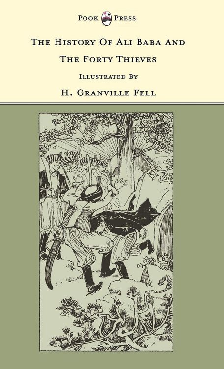 Produktbild: The History of Ali Baba and the Forty Thieves - Illustrated by H. Granville Fell (The Banbury Cross Series)