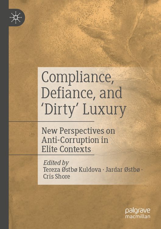 Produktbild: Compliance, Defiance, and &lsquo;Dirty&rsquo; Luxury