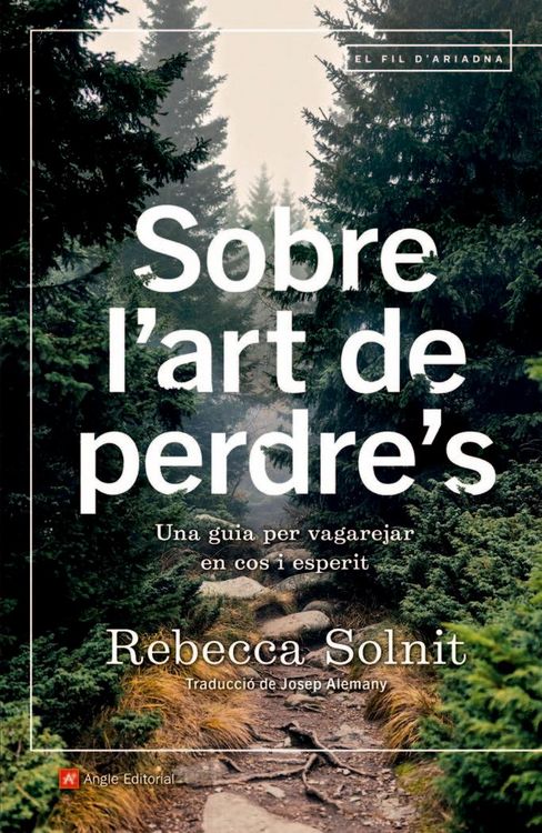 Produktbild: Sobre l'art de perdre's : Una guia per vagarejar en cos i esperit