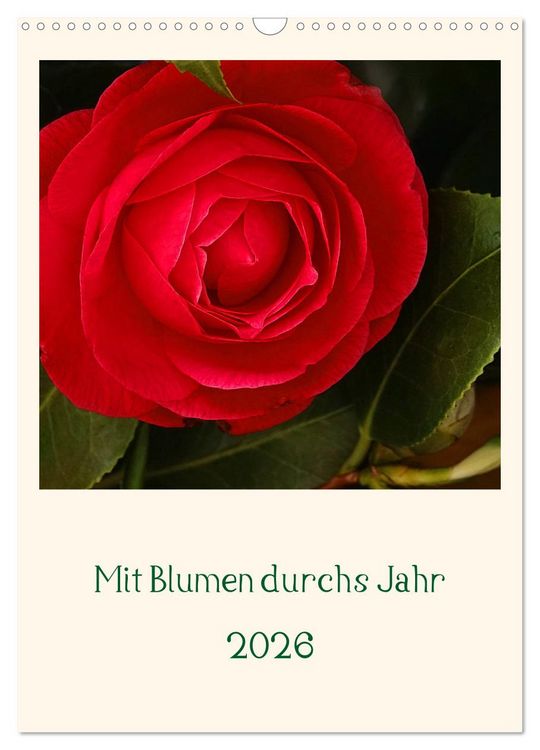 Produktbild: Mit Blumen durchs Jahr (Wandkalender 2026 DIN A3 hoch), CALVENDO Monatskalender