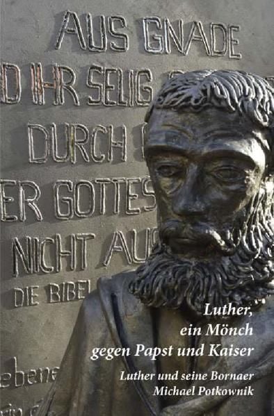 Produktbild: Luther, ein M&ouml;nch gegen Papst und Kaiser