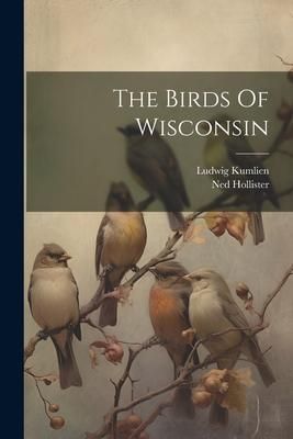 Produktbild: The Birds Of Wisconsin