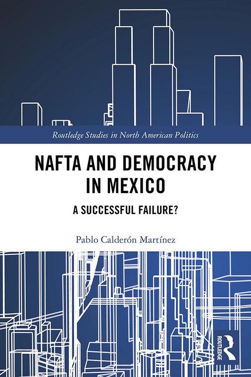Produktbild: NAFTA and Democracy in Mexico