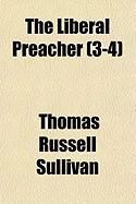 Produktbild: The Liberal Preacher (3-4)
